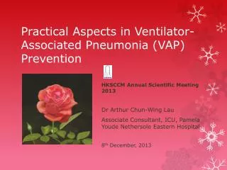 Practical Aspects in Ventilator-Associated Pneumonia (VAP) Prevention