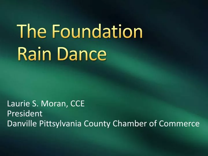 the foundation rain dance