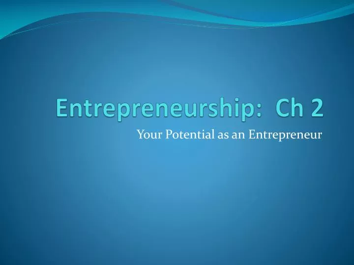 entrepreneurship ch 2