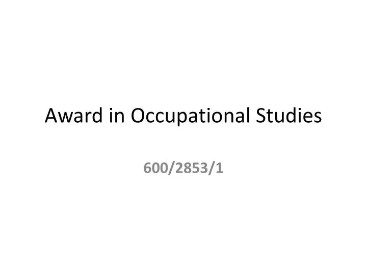 award in occupational studies