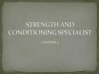 STRENGTH AND CONDITIONING SPECIALIST