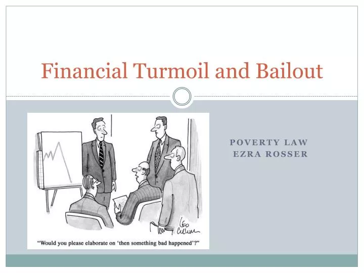 financial turmoil and bailout