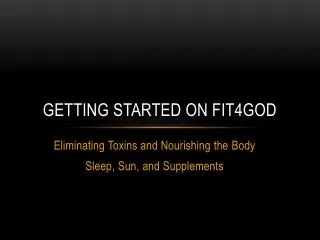 Getting Started on Fit4God