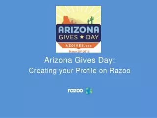 Arizona Gives Day: Creating your Profile on Razoo