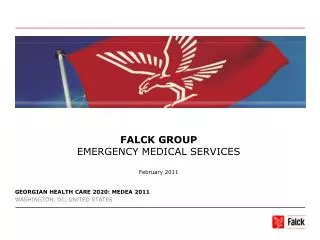 FALCK GROUP EMERGENCY MEDICAL SERVICES February 2011