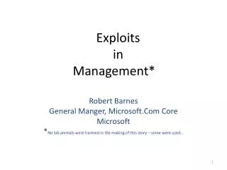Exploits in Management*