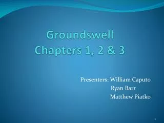 Groundswell Chapters 1, 2 &amp; 3