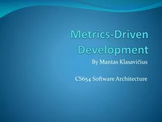 Metrics-Driven Development