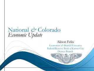 National &amp; Colorado Economic Update