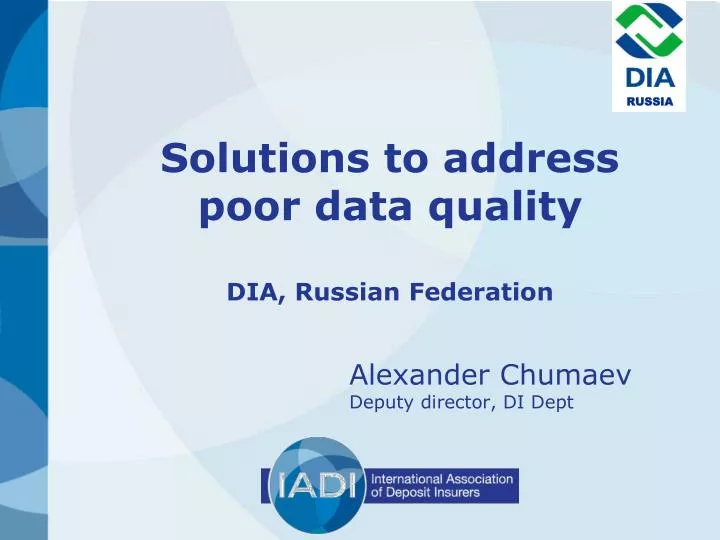 solutions to address poor data quality dia russian federation