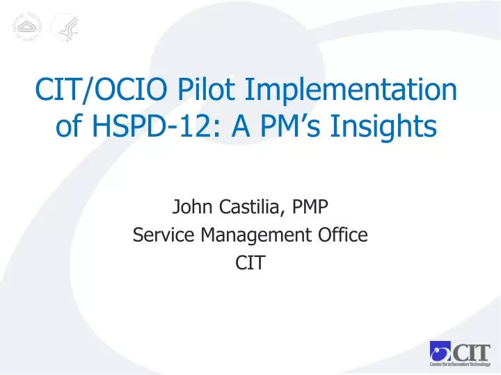 cit ocio pilot implementation of hspd 12 a pm s insights