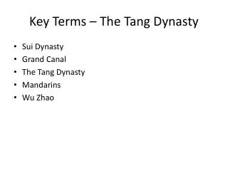 Key Terms – The Tang Dynasty
