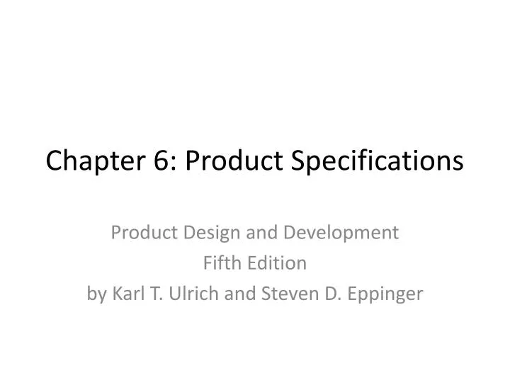 chapter 6 product specifications