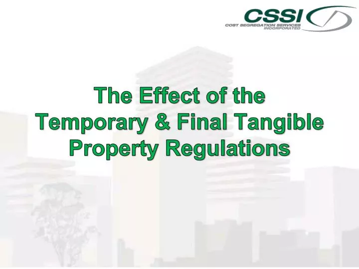 the effect of the temporary final tangible property regulations