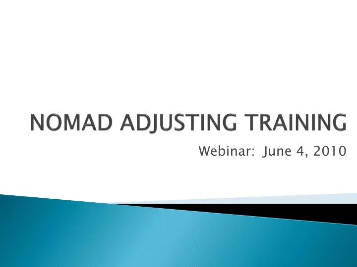 nomad adjusting training