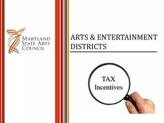 ARTS &amp; ENTERTAINMENT DISTRICTS