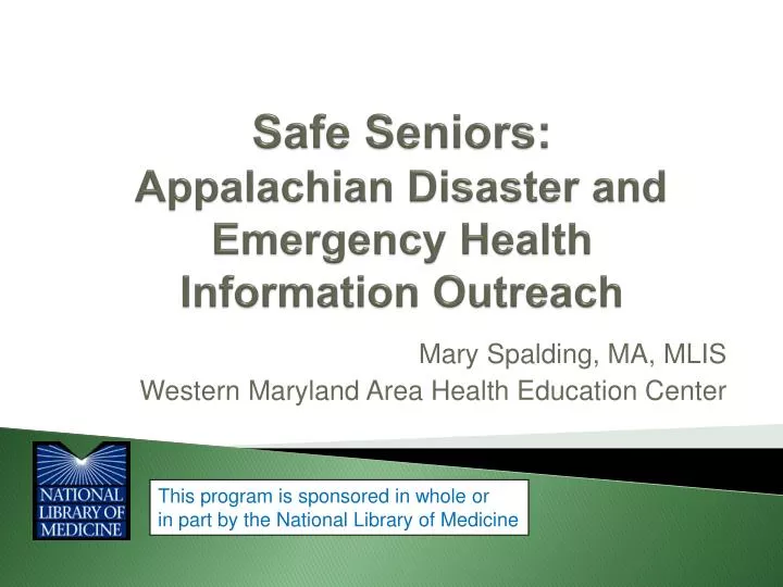 safe seniors appalachian disaster and emergency health information outreach