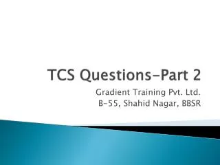 TCS Questions-Part 2