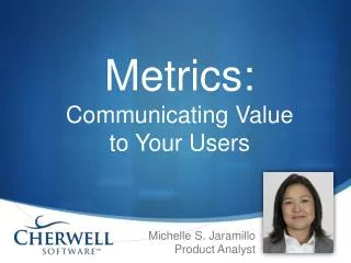 Michelle S. Jaramillo Product Analyst