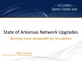 State of Arkansas Network Upgrades