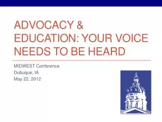 Advocacy &amp; Education: Your Voice Needs to be Heard