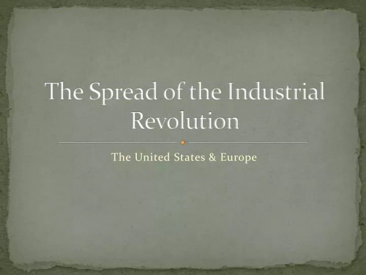 the spread of the industrial revolution