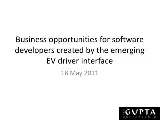 Business opportunities for software developers created by the emerging EV driver interface