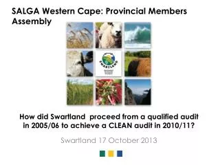How did Swartland proceed from a qualified audit in 2005/06 to achieve a CLEAN audit in 2010/11?