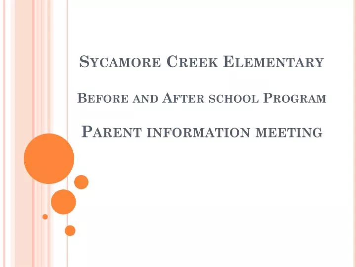 sycamore creek elementary before and after school program parent information meeting
