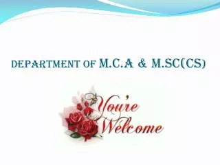 Department of M.C.A &amp; M.SC(CS )