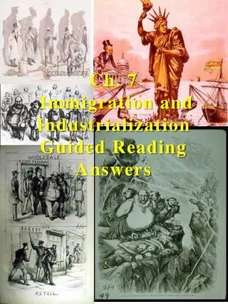 ch 7 immigration and industrialization guided reading answers