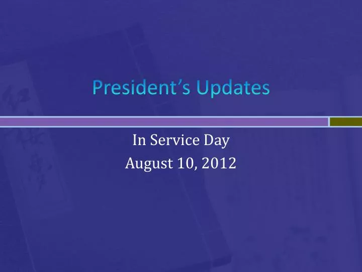president s updates