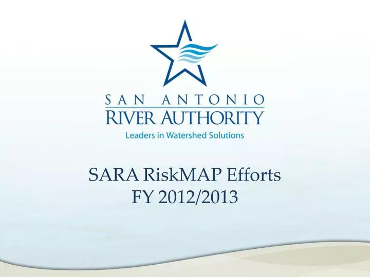 sara riskmap efforts fy 2012 2013