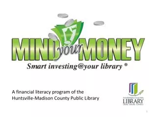 A financial literacy program of the Huntsville-Madison County Public Library