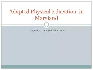Adapted Physical Education in Maryland