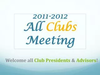 2011-2012 All Clubs Meeting