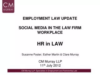 EMPLOYMENT LAW UPDATE SOCIAL MEDIA IN THE LAW FIRM WORKPLACE HR in LAW