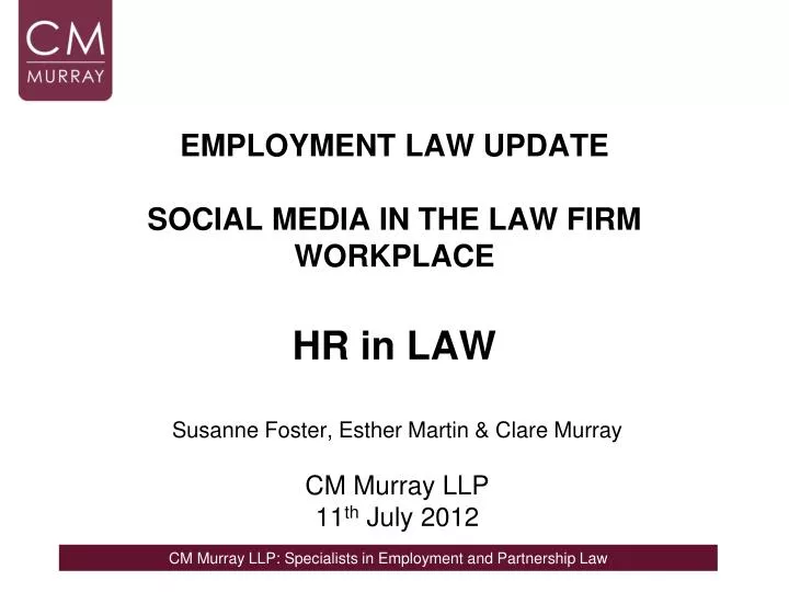 employment law update social media in the law firm workplace hr in law