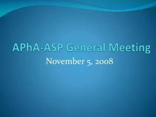 APhA -ASP General Meeting