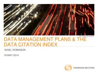 DATA MANAGEMENT PLANS &amp; THE DATA CITATION INDEX