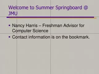 Welcome to Summer Springboard @ JMU