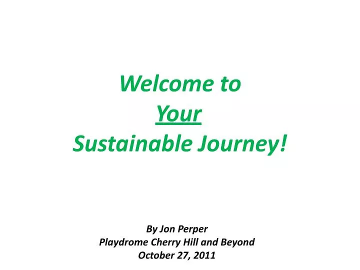 welcome to your sustainable journey