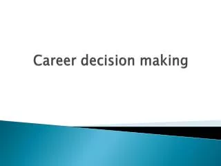 Career decision making