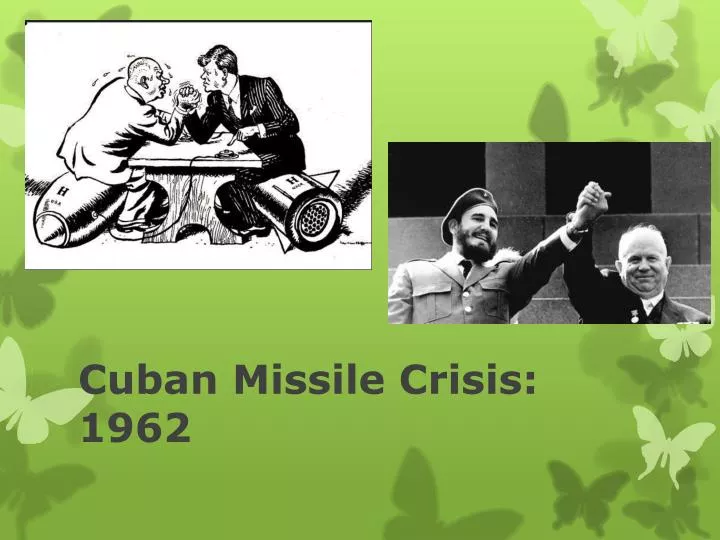 cuban missile crisis 1962