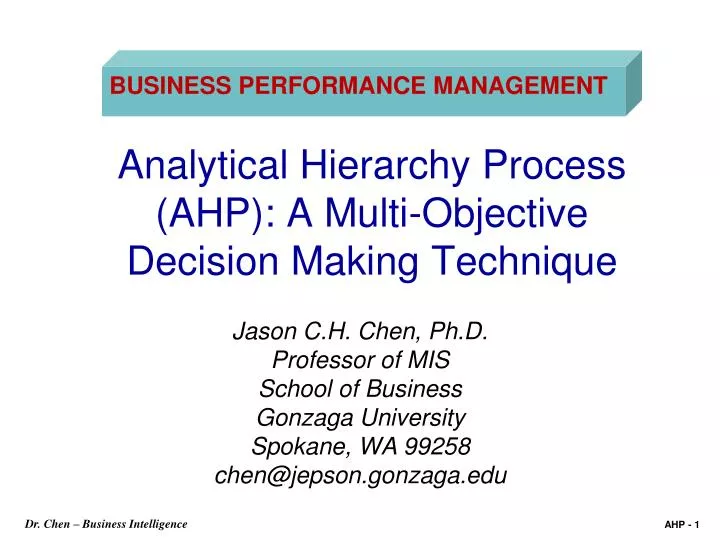 analytical hierarchy process ahp a multi objective decision making technique