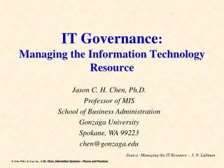 IT Governance : Managing the Information Technology Resource