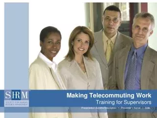 Making Telecommuting Work Training for Supervisors