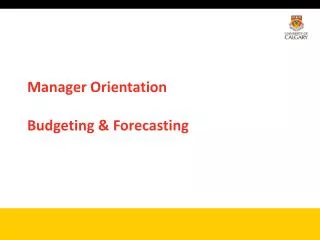 Manager Orientation Budgeting &amp; Forecasting
