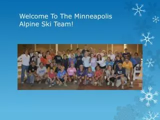 Welcome To The Minneapolis Alpine Ski Team!