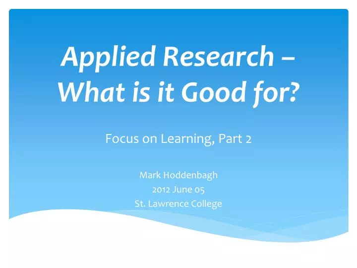 applied research what is it good for